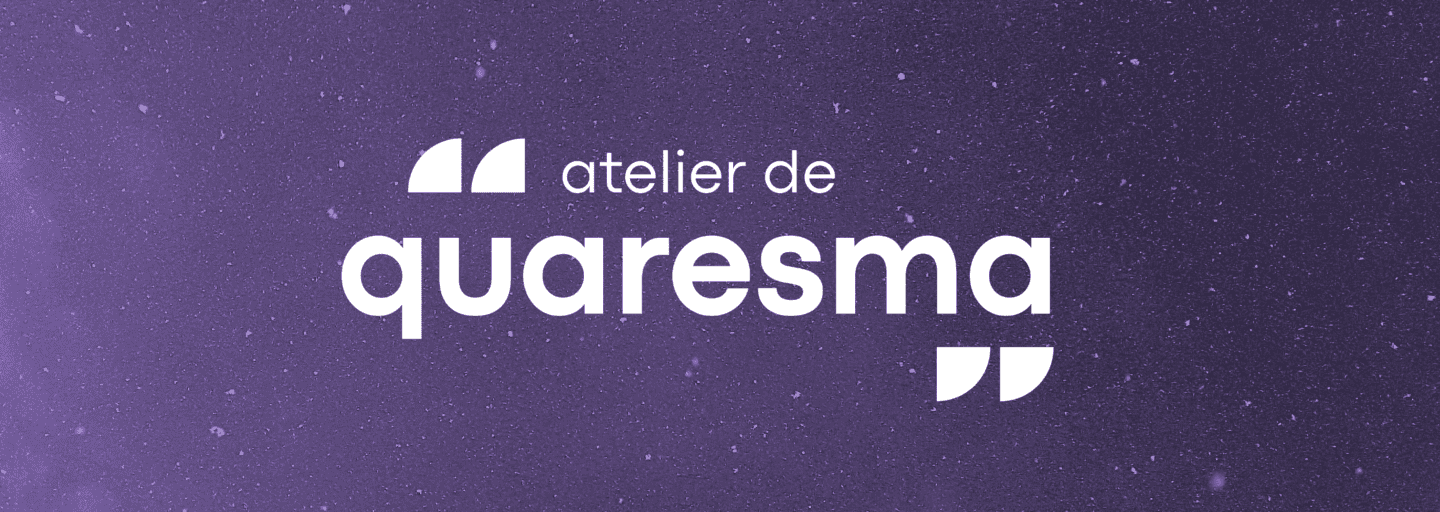 fundo roxo, como se céu estrelado, com a frase "atelier de quaresma"